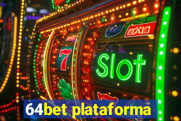 64bet plataforma